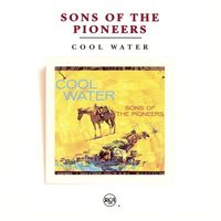 The Sons Of The Pioneers - Cool Water [1992]